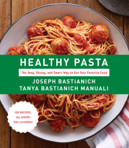 Healthy Pasta by Joseph Bastianich and Tanya Bastianich Manuali