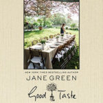 Good Taste by Jane Green