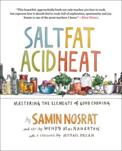 Salt Fat Acid Heat by Samin Nosrat