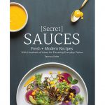 Secret Sauces by Vanessa Seder