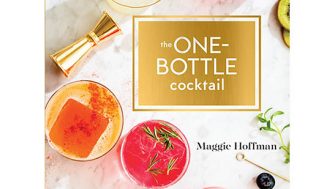 The One-Bottle Cocktail by Maggie Hoffman