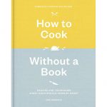 How To Cook Without a Book_Pam Anderson