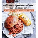 Plant Based Meats by Robin Asbell